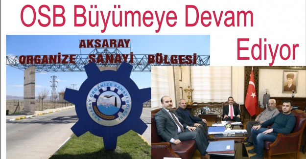 OSB büyümeye devam ediyor