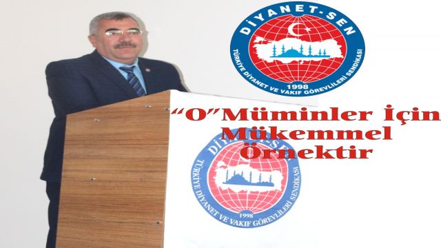 O  Müminler İçin Mükemmel Örnektir