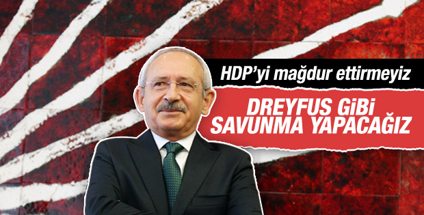 Kılıçdaroğlu: Tarihi bir savunma yapacağız