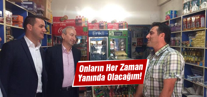 Onların her zaman yanında olacağım!