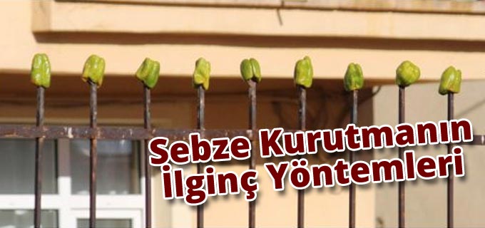 Yurdum İnsanının Sebze Kurutması